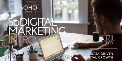 SOHO представя SoDIGITAL Marketing Intro: Data driven digital growth. Learn how - 17.11.2018, 11:00