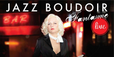 JAZZ BOUDOIR fantasme