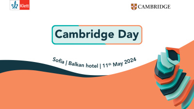 “Ден на Кеймбридж” - най-голямото събитие за преподаватели по английски език в България ще се проведе на 11 май